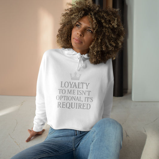 Loyalty - Crop Hoodie