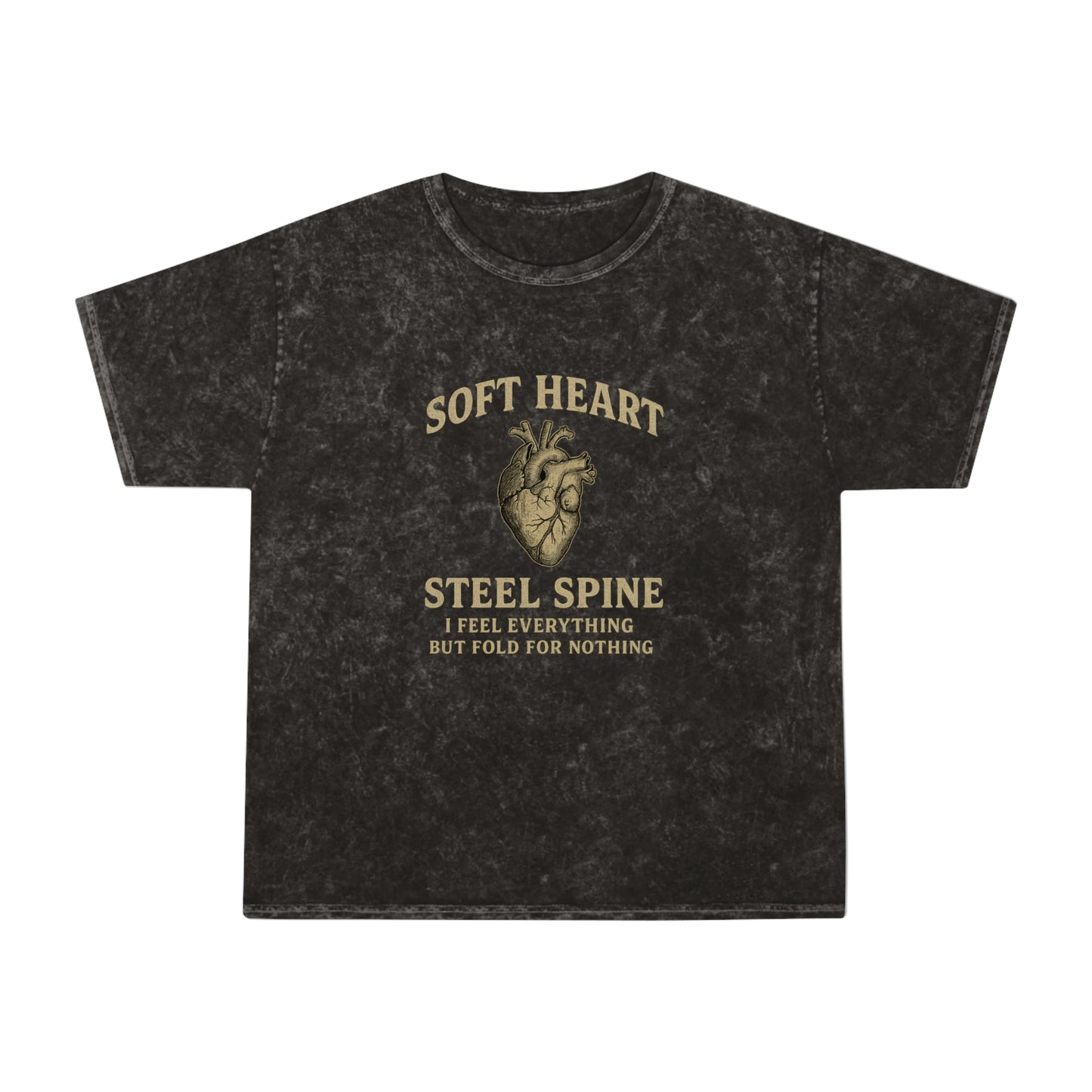 Soft Heart, Steel Spine, Mineral Wash T-Shirt - Brazilian Folk Magik