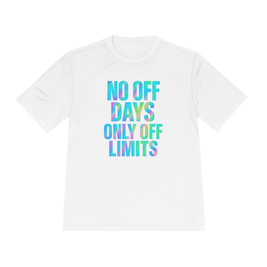 No Days Off - Only Off Limits