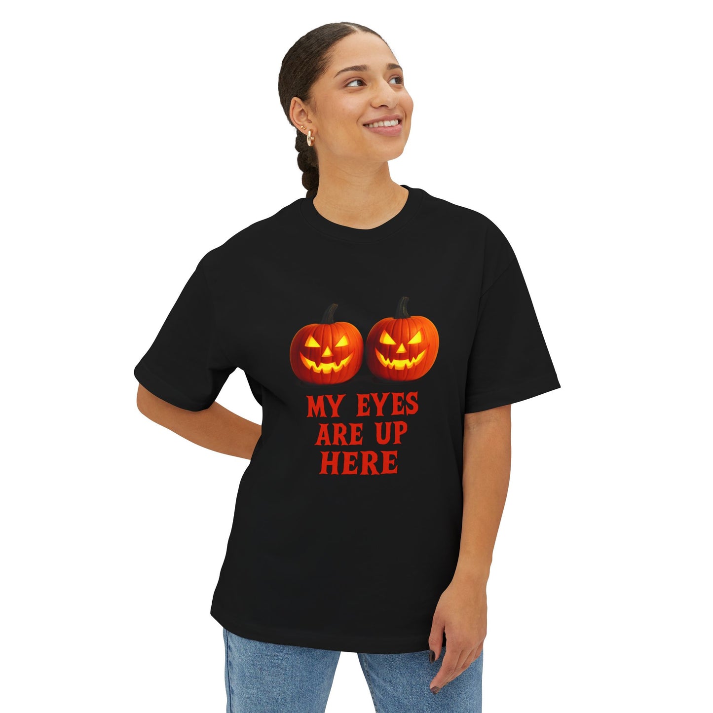 Eyes Up Here - Funny Pumpkin Halloween Shirt
