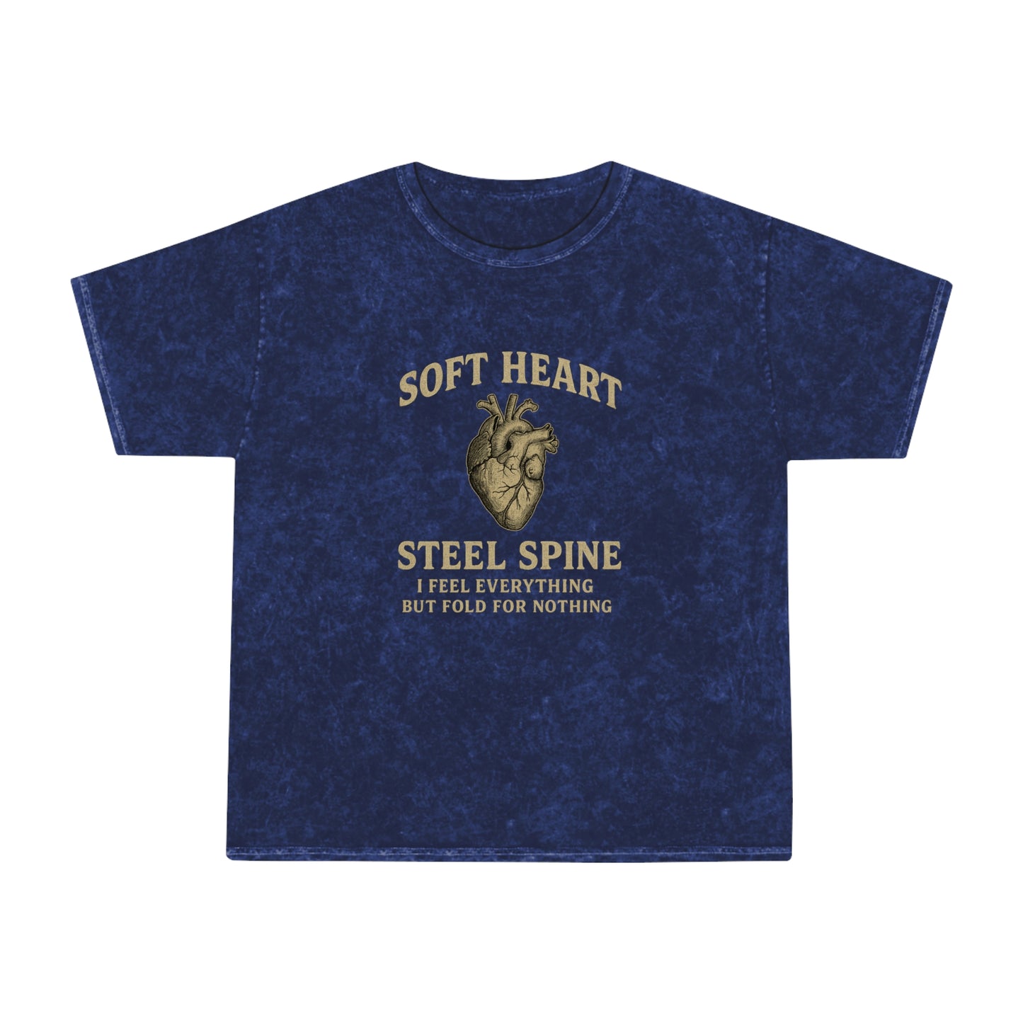 Soft Heart, Steel Spine, Mineral Wash T-Shirt - Brazilian Folk Magik
