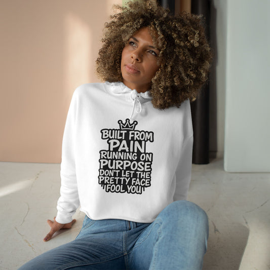 Built from Pain Crop Hoodie