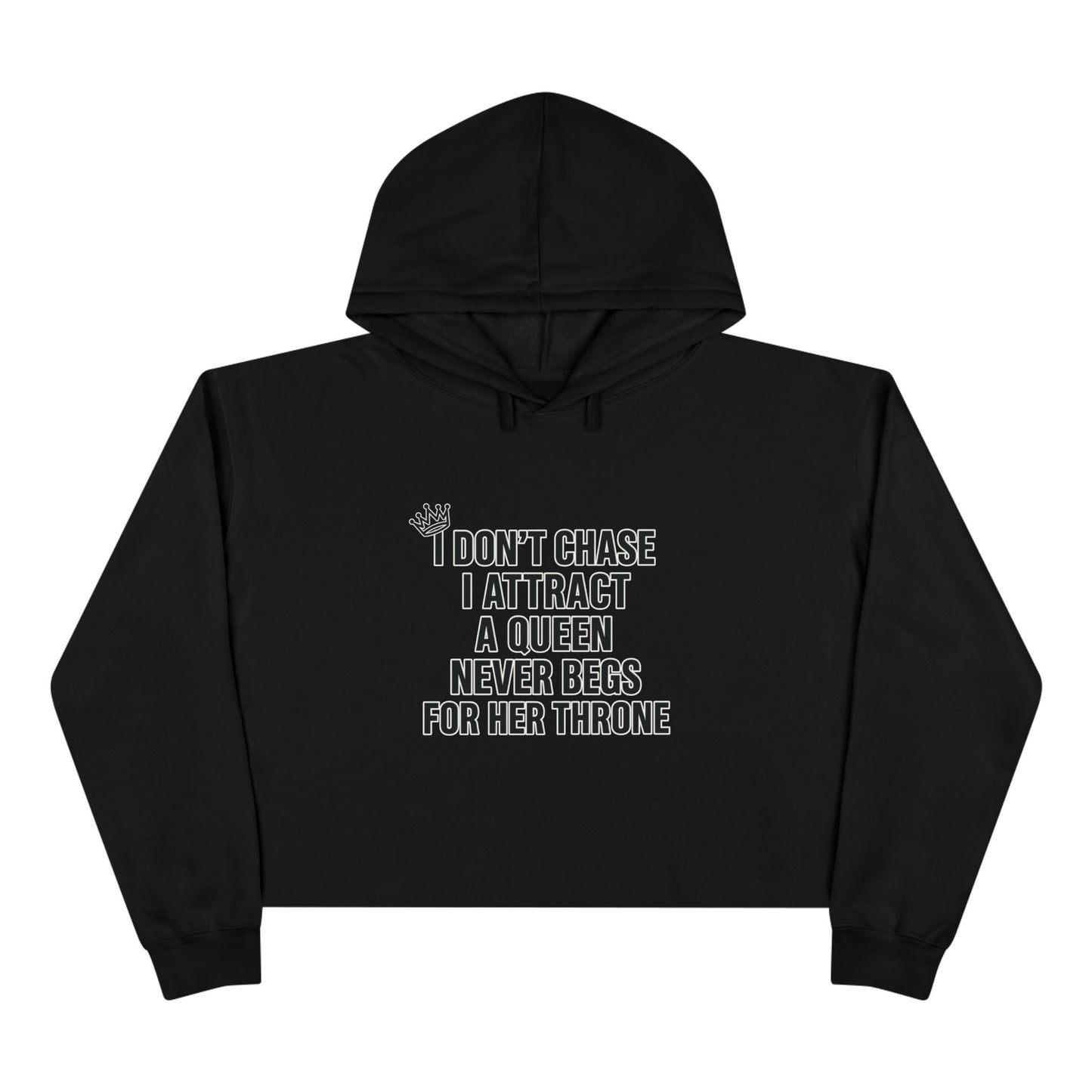 I Don't Chase Crop Hoodie