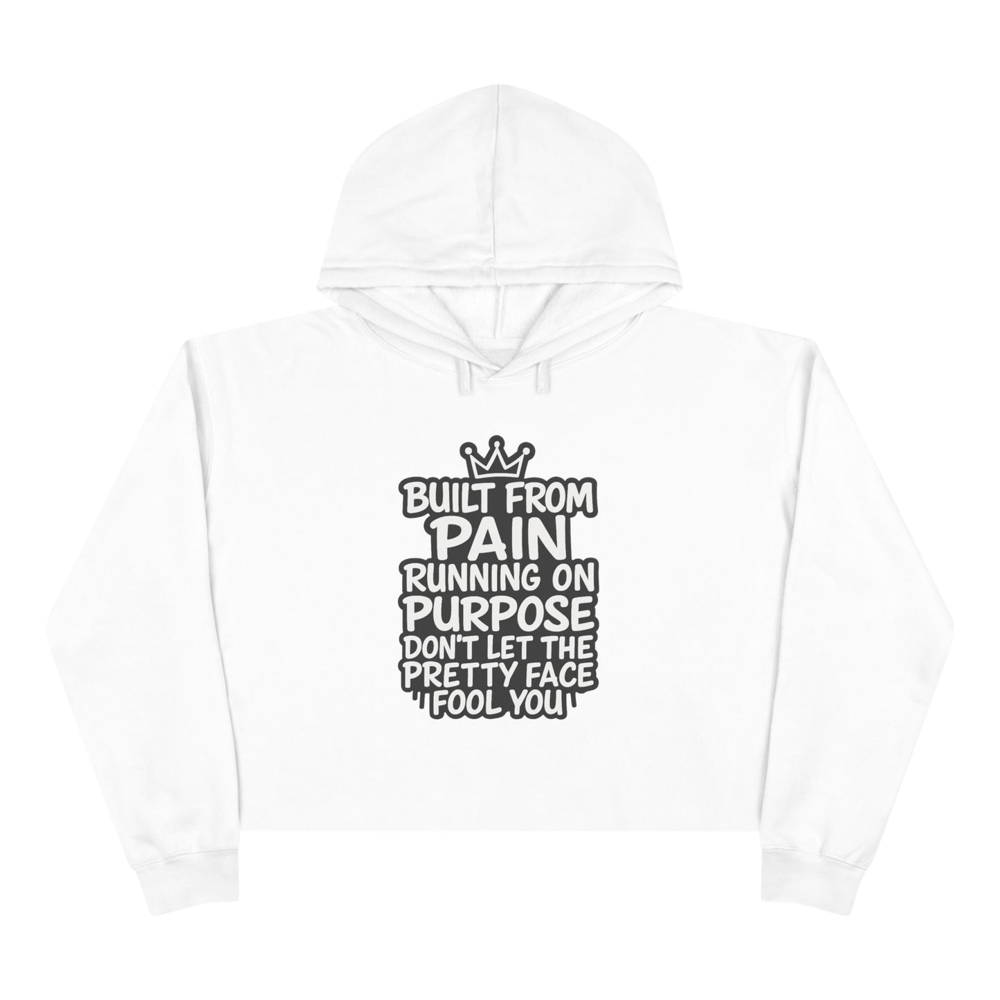Built from Pain Crop Hoodie