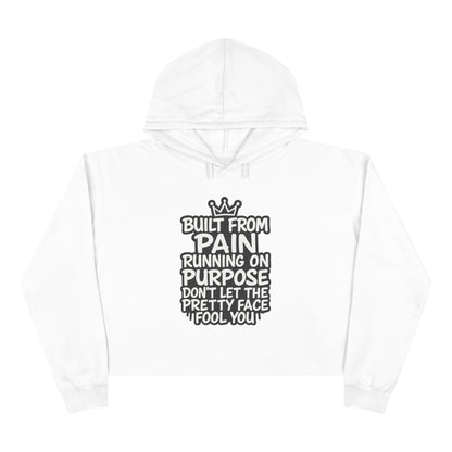 Built from Pain Crop Hoodie