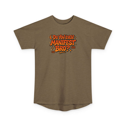 'Do You Even Manifest, Bro?