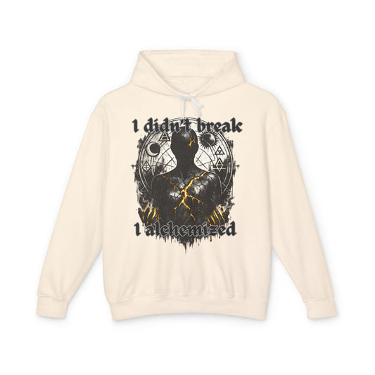I Didn’t Break, I Alchemized – Dark Alchemy Hoodie