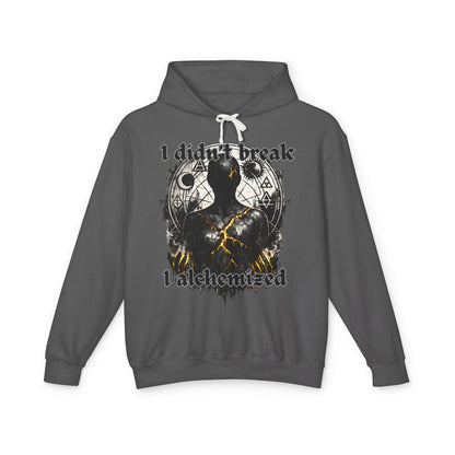 I Didn’t Break, I Alchemized – Dark Alchemy Hoodie