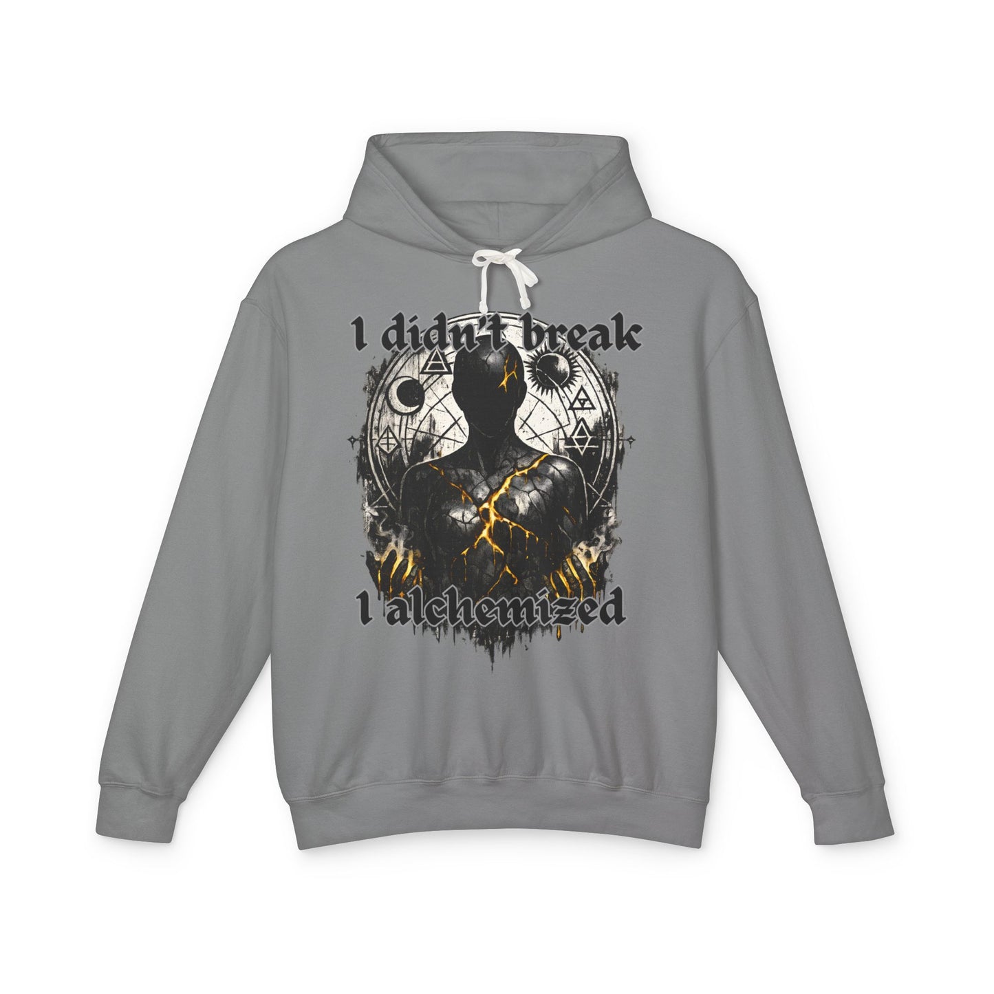 I Didn’t Break, I Alchemized – Dark Alchemy Hoodie