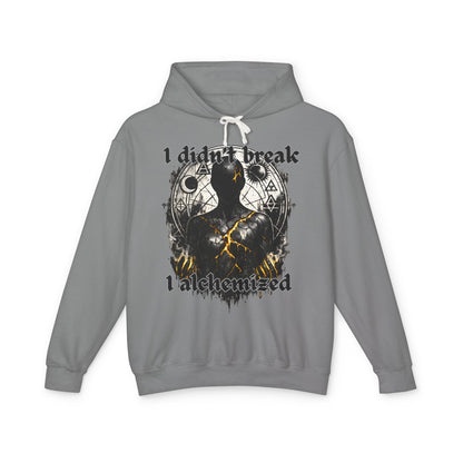 I Didn’t Break, I Alchemized – Dark Alchemy Hoodie