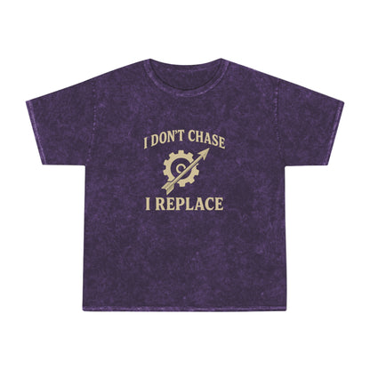 'I Don't Chase, I Replace - Mineral Wash T-Shirt - Brazilian Folk Magik