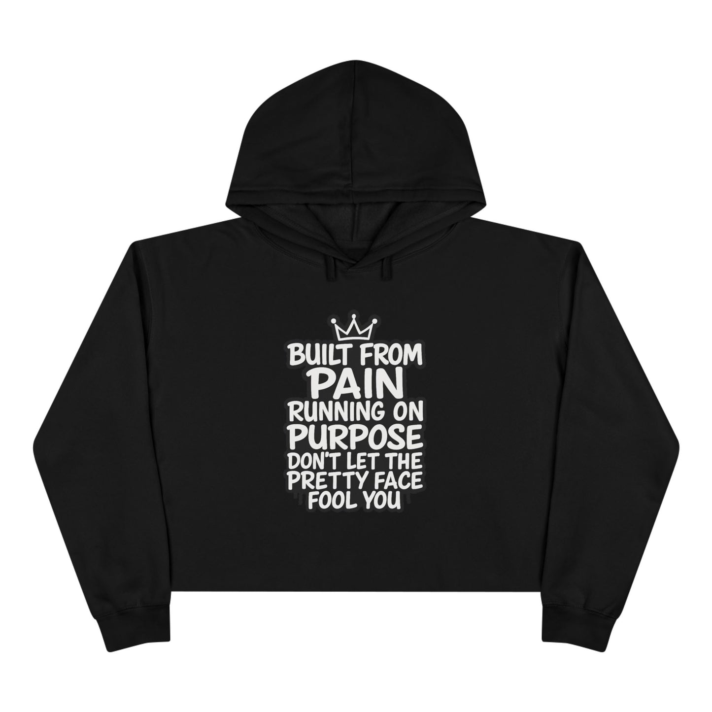 Built from Pain Crop Hoodie