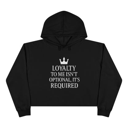 Loyalty - Crop Hoodie